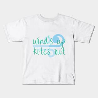 Wind's Up, Kites Out Kids T-Shirt